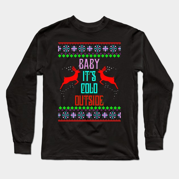 Baby It's Cold Outside Christmas Pregnancy Maternity Long Sleeve T-Shirt by martinyualiso